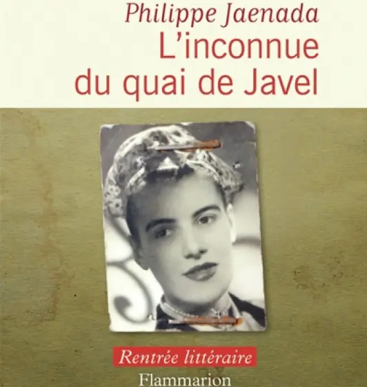 Page de couverture du roman «L'inconnue du quai de Javel» de Philippe Jaenada